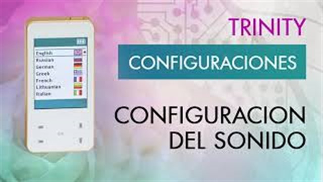 Biomedis Trinity. Configuracion del Sonido. Leccion 7.