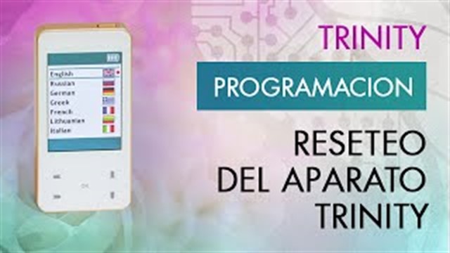 Biomedis Trinity. Reseteo del Aparato Trinity. Leccion 25.